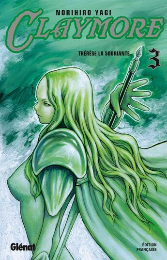 Couverture du livre « Claymore Tome 3 : Thérèse la souriante » de Norihiro Yagi aux éditions Glenat