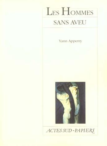 Couverture du livre « Les hommes sans aveu » de Apperry/Appery aux éditions Actes Sud