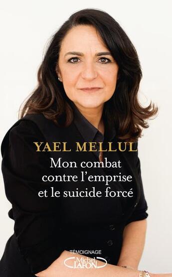 Couverture du livre « Mon combat contre l'emprise et le suicide force » de Yael Mellul aux éditions Michel Lafon