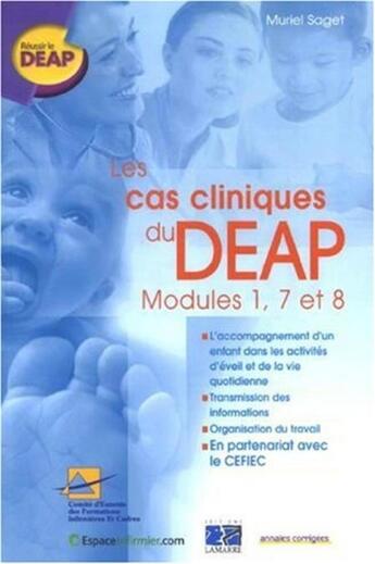Couverture du livre « Les cas cliniques du DEAP ; modules 1, 7 et 8 » de Saget aux éditions Lamarre