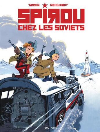 Couverture du livre « Le Spirou de... : Spirou chez les Soviets » de Fred Neidhardt aux éditions Dupuis