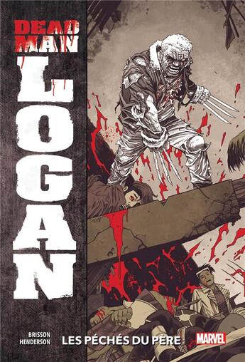 Couverture du livre « Dead Man Logan t.1 » de Ed Brisson et Mike Henderson aux éditions Panini