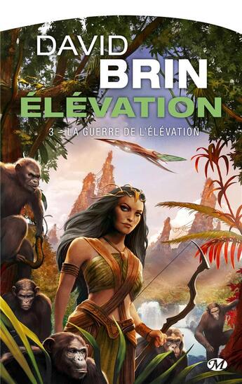 Couverture du livre « Elévation Tome 3 : La guerre de l'élévation » de David Brin aux éditions Bragelonne