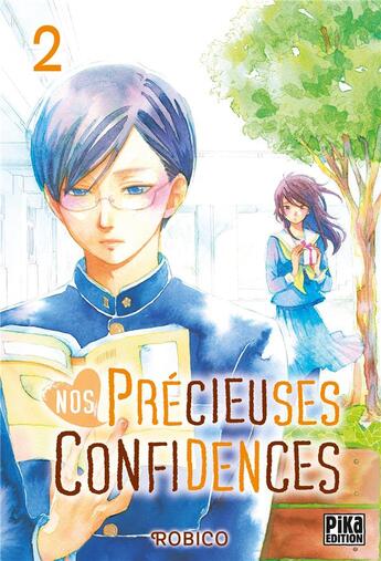 Couverture du livre « Nos précieuses confidences Tome 2 » de Robico aux éditions Pika