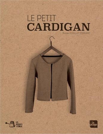 Couverture du livre « Le cardigan » de Emilie Pouillot-Ferrand aux éditions La Plage