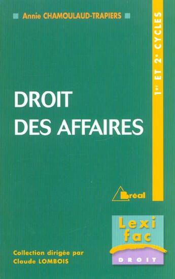 Couverture du livre « Droit Des Affaires - Lexifac » de Annie Chamoulaud-Trapiers aux éditions Breal