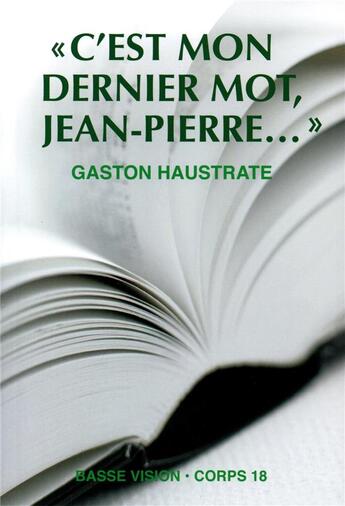 Couverture du livre « C'est mon dernier mot jean-pierre » de Haustrate aux éditions Encre Bleue