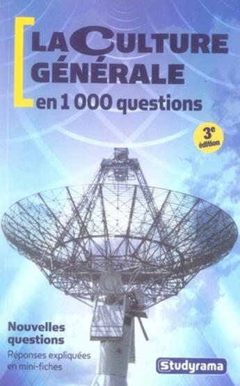 Couverture du livre « La culture générale en 1000 questions (3e édition) » de  aux éditions Studyrama