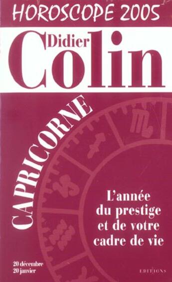 Couverture du livre « Horoscope 2005 : Capricorne » de Didier Colin aux éditions Editions 1