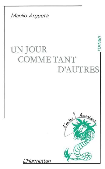 Couverture du livre « Un jour comme tant d'autres, (Salvador) » de Maria Poumier et Manlio Arguetta aux éditions L'harmattan