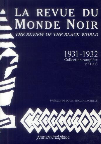 Couverture du livre « La revue du monde noir no1 a 6, 1931 a 1932 » de Nardal aux éditions Nouvelles Editions Place