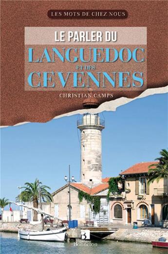 Couverture du livre « Parler du languedoc et des cevennes (le) » de Camps C. aux éditions Bonneton