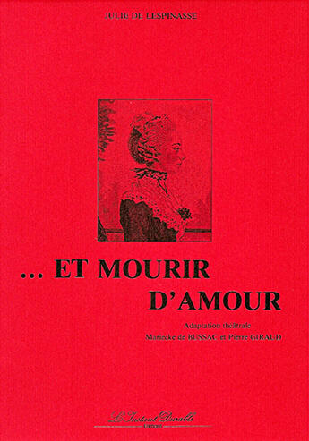 Couverture du livre « Et mourir d'amour » de Lespinasse/Bussac aux éditions Instant Durable