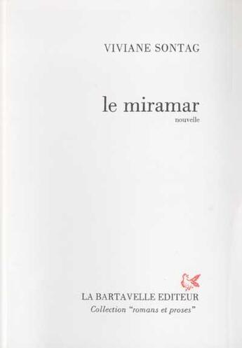 Couverture du livre « Le Miramar » de Viviane Sontag aux éditions La Bartavelle