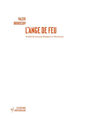 Couverture du livre « L'ange de feu » de Brioussov/Valeri aux éditions Noir Sur Blanc