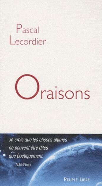 Couverture du livre « Oraisons » de Pascal Lecordier aux éditions Peuple Libre