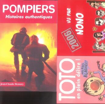 Couverture du livre « Pompiers ; histoires authentiques » de Jean-Claude Demory aux éditions Altipresse