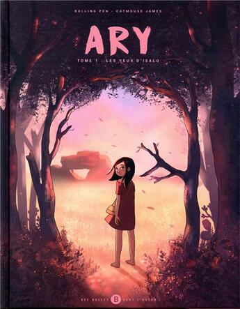 Couverture du livre « Ary Tome 1 : les yeux d'Isalo » de Pen Rolling et James Atmouse aux éditions Des Bulles Dans L'ocean