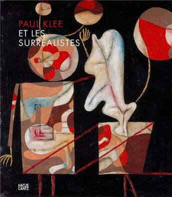 Couverture du livre « Paul klee et les surrealistes » de Michael Baumgartner aux éditions Hatje Cantz