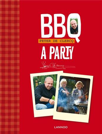 Couverture du livre « Bbq a party » de Peter De Clercq aux éditions Lannoo