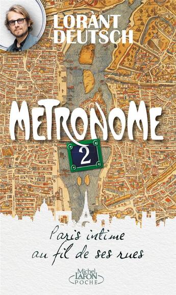 Couverture du livre « Métronome n°2 » de Lorant Deutsch aux éditions Michel Lafon Poche