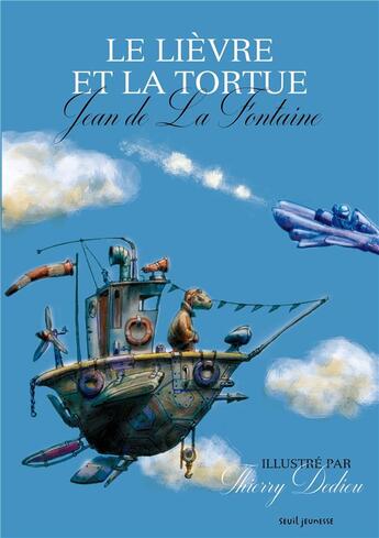 Couverture du livre « Le lièvre et la tortue » de Thierry Dedieu et Jean De La Fontaine aux éditions Seuil Jeunesse