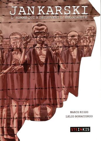 Couverture du livre « Jan Karski ; l'homme qui a découvert l'holocauste » de Lelio Bonaccorso et Marco Rizzo aux éditions Steinkis