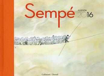 Couverture du livre « Agenda Sempé (édition 2016) » de Jean-Jacques Sempe aux éditions Gallimard-loisirs