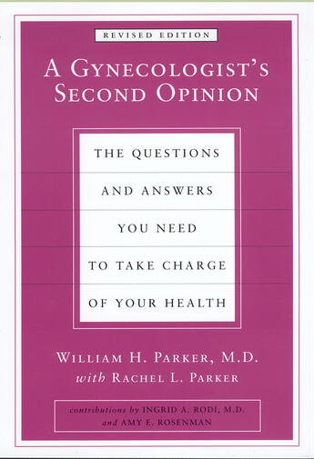 Couverture du livre « A Gynecologist's Second Opinion » de Parker Rachel L aux éditions Penguin Group Us