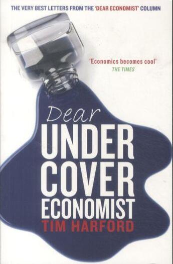 Couverture du livre « DEAR UNDERCOVER ECONOMIST - THE VERY BEST LETTERS FROM THE 