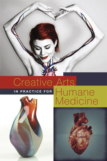 Couverture du livre « Creative Arts in Humane Medicine » de Cheryl Mclean aux éditions Brush Education