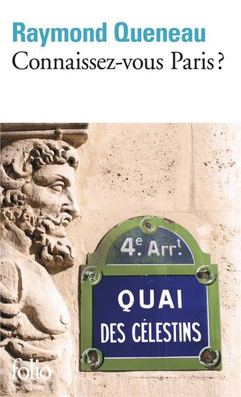 Couverture du livre « Connaissez-vous Paris ? » de Raymond Queneau aux éditions Folio