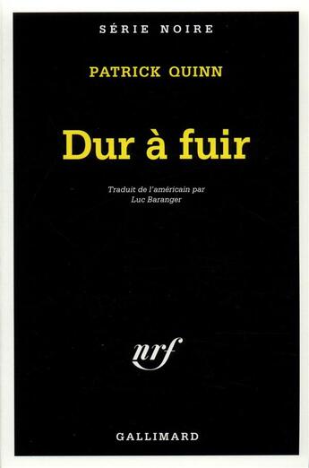 Couverture du livre « Dur à fuir » de Patrick Quinn aux éditions Gallimard