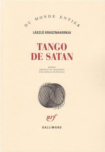 Couverture du livre « Tango de satan » de Krasznahorkai L aux éditions Gallimard