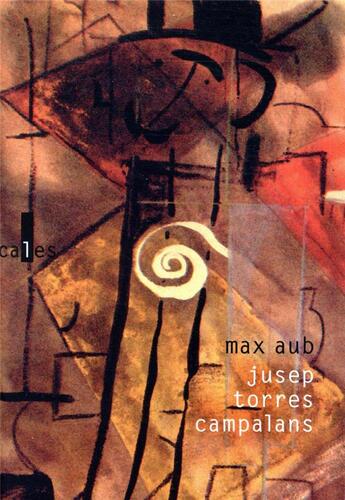 Couverture du livre « Jusep torres campalans » de Max Aub aux éditions Verticales