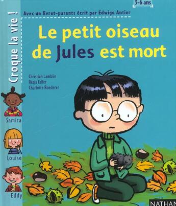 Couverture du livre « Le Petit Oiseau De Jules Est Mort » de Charlotte Roederer et Regis Faller et Christian Lamblin aux éditions Nathan