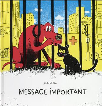 Couverture du livre « Message important » de Gabriel Gay aux éditions Ecole Des Loisirs