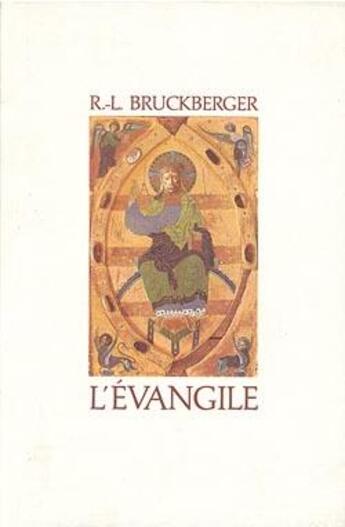 Couverture du livre « L'Evangile, commentaires pour le temps présent » de Raymond Leopol Bruckberger aux éditions Albin Michel