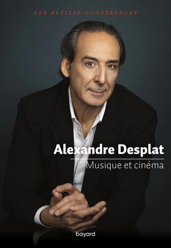 Couverture du livre « Musique et cinema » de Alexandre Desplat aux éditions Bayard