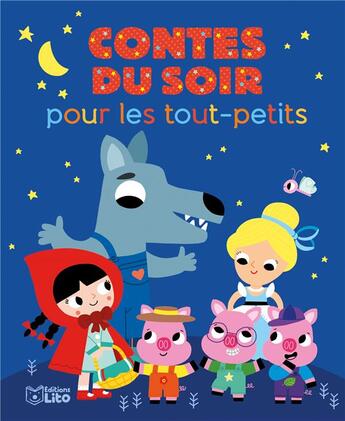 Couverture du livre « Contes du soir pour les tout-petits » de  aux éditions Lito