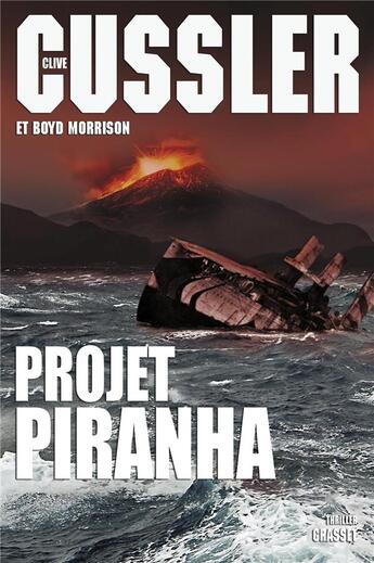 Couverture du livre « Projet piranha » de Clive Cussler aux éditions Grasset