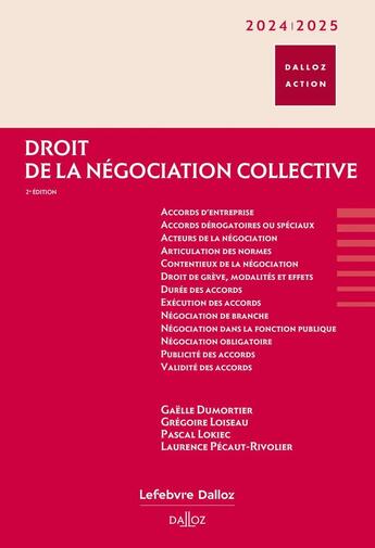 Couverture du livre « Droit de la négociation collective (édition 2024/2025) » de Laurence Pecaut-Rivolier et Pascal Lokiec et Gregoire Loiseau et Gaelle Dumortier aux éditions Dalloz