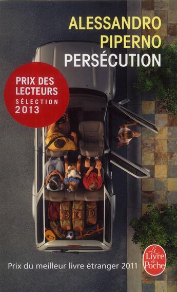 Couverture du livre « Persécution » de Alessandro Piperno aux éditions Le Livre De Poche