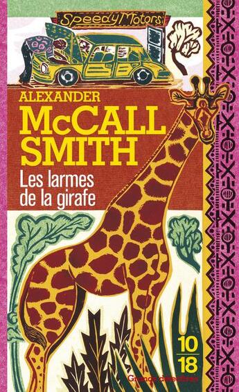 Couverture du livre « Les larmes de la girafe » de Alexander Mccall Smith aux éditions 10/18