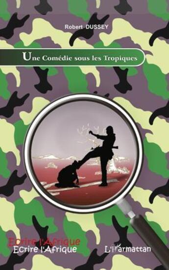 Couverture du livre « Une comédie sous les tropiques » de Robert Dussey aux éditions L'harmattan