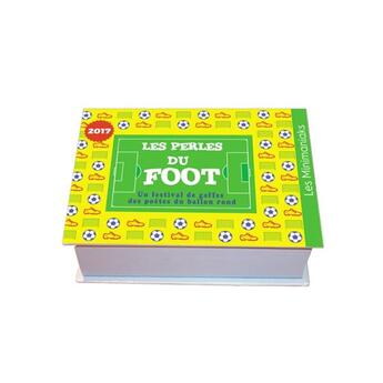 Couverture du livre « Perles du foot 2017 » de  aux éditions Editions 365