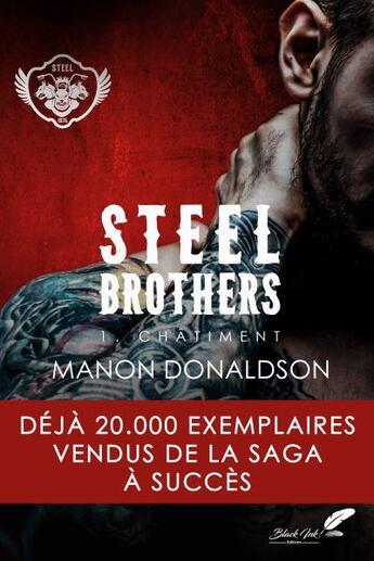 Couverture du livre « Steel brothers Tome 1 : châtiment » de Donaldson Manon aux éditions Black Ink