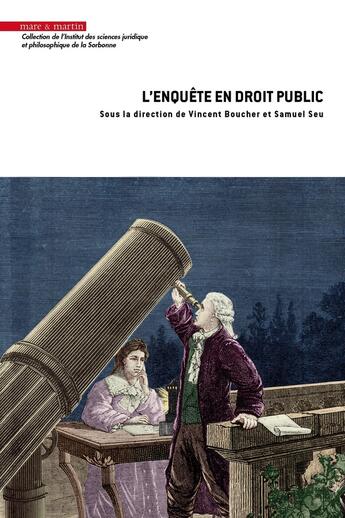 Couverture du livre « L'enquête en droit public » de . Collectif et Vincent Boucher et Samuel Seu aux éditions Mare & Martin