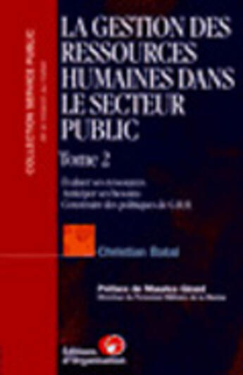 Couverture du livre « La Gestion Des Ressources Humaines Dans Le Secteur Public » de Christian Batal aux éditions Organisation