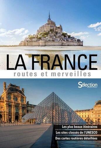 Couverture du livre « La France ; routes et merveilles (édition 2018) » de  aux éditions Selection Du Reader's Digest